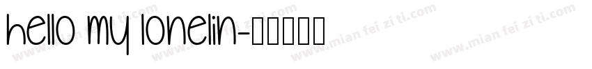 Hello My Lonelin字体转换